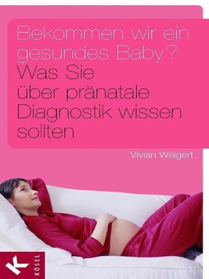 cover image of Bekommen wir ein gesundes Baby?